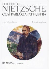 Così parlò Zarathustra. Testo tedesco a fronte - Friedrich Nietzsche -  Libro - Bompiani - Il pensiero occidentale | laFeltrinelli