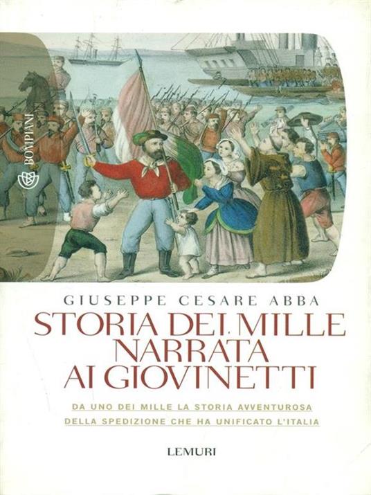 Storia dei Mille narrata ai giovinetti - Giuseppe Cesare Abba - copertina