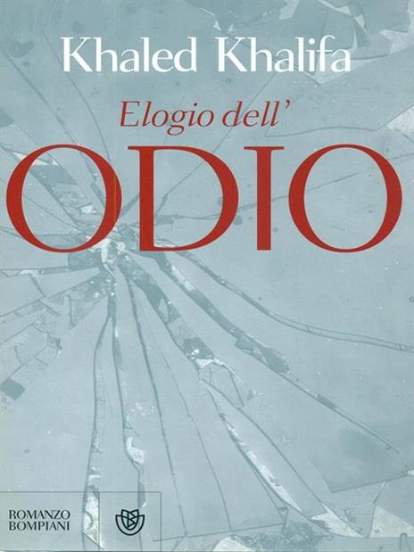 Elogio dell'odio - Khaled Khalifa - copertina