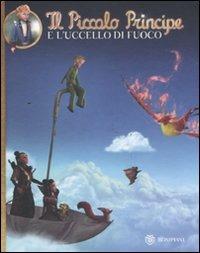 Il Piccolo Principe e l'uccello di fuoco. Ediz. illustrata - copertina