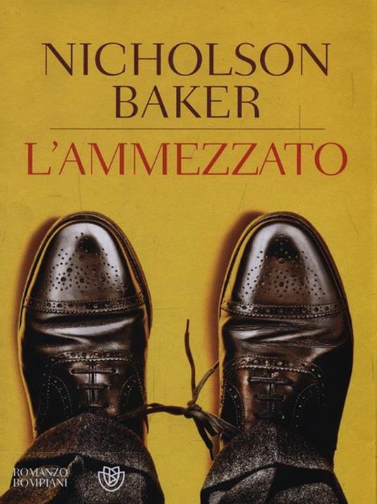 L'ammezzato - Nicholson Baker - copertina