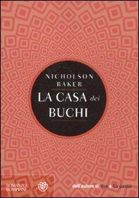 La casa dei buchi - Nicholson Baker - 6