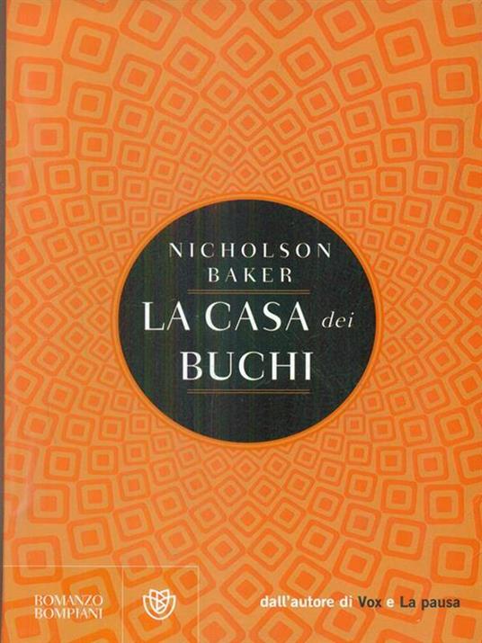 La casa dei buchi - Nicholson Baker - 4