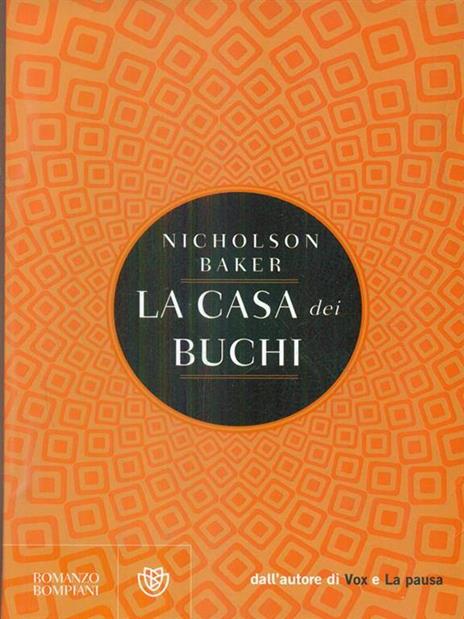 La casa dei buchi - Nicholson Baker - copertina