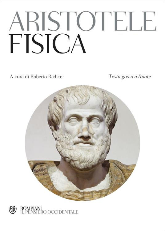 La fisica. Testo greco a fronte - Aristotele - copertina