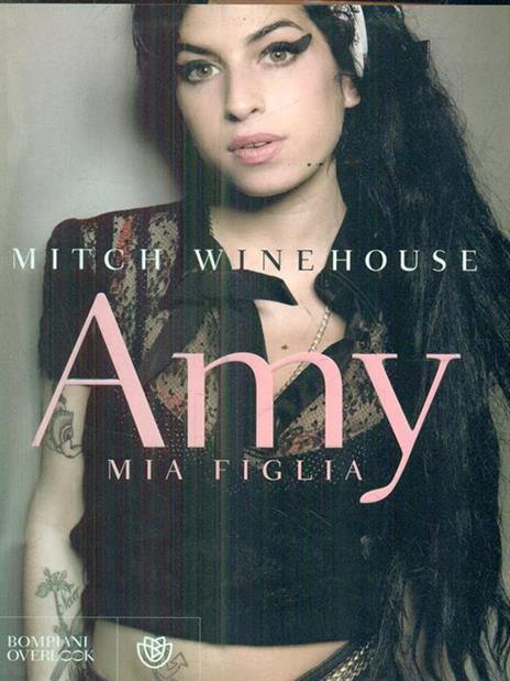 Amy, mia figlia - Mitch Winehouse - copertina