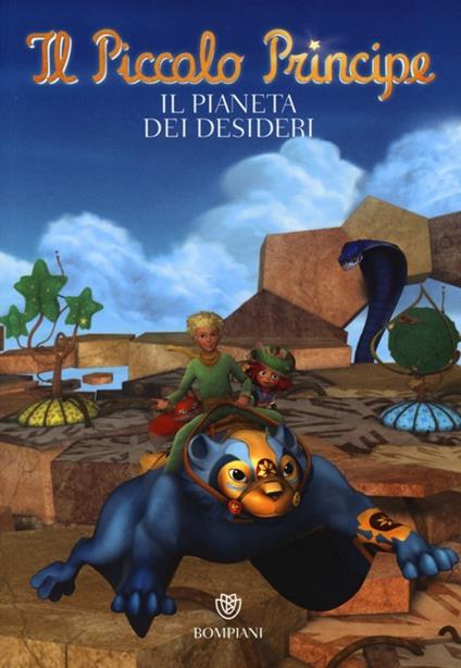 Il Piccolo Principe. Il pianeta dei desideri. Ediz. illustrata - copertina