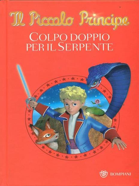 Il Piccolo Principe. Colpo doppio per il serpente. Ediz. illustrata - 6