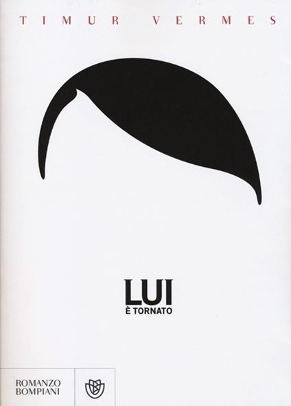 Lui è tornato - Timur Vermes - copertina