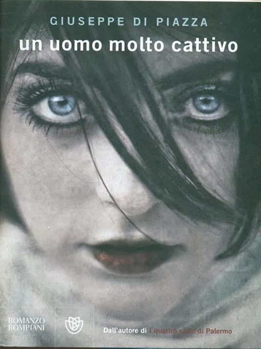 Un uomo molto cattivo - Giuseppe Di Piazza - copertina