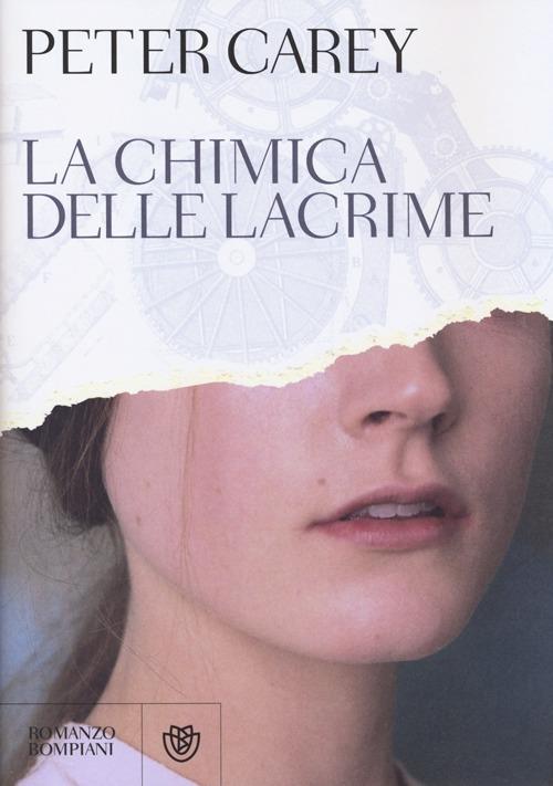 La chimica delle lacrime - Peter Carey - 4