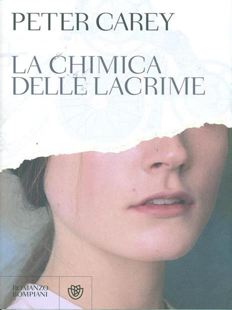 La chimica delle lacrime - Peter Carey - 3