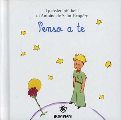 Il Piccolo Principe. Penso a te. Ediz. illustrata - copertina