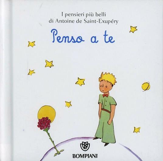 Il Piccolo Principe. Penso a te. Ediz. illustrata - copertina