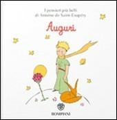 Il Piccolo Principe. Auguri. Ediz. illustrata - copertina