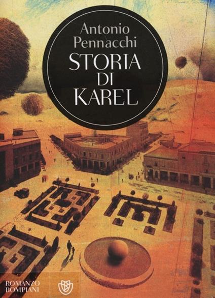 Storia di Karel - Antonio Pennacchi - copertina