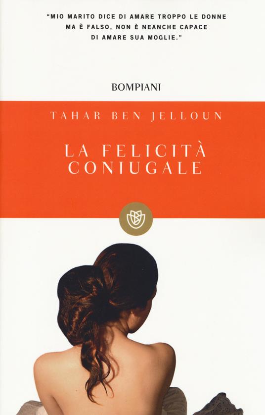 La felicità coniugale - Tahar Ben Jelloun - copertina