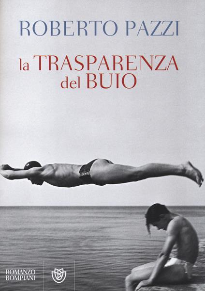 La trasparenza del buio - Roberto Pazzi - copertina