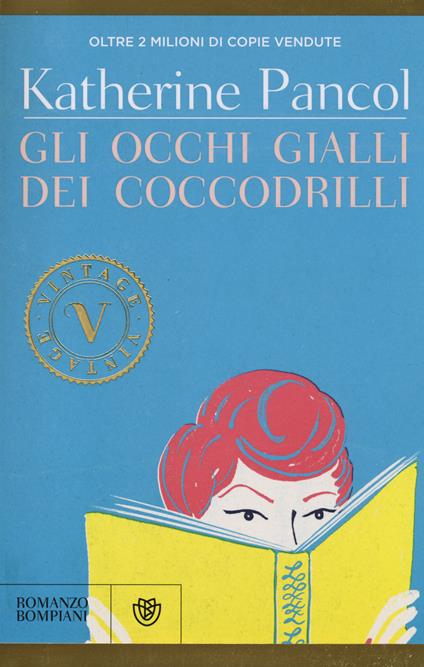 Gli occhi gialli dei coccodrilli - Katherine Pancol - copertina