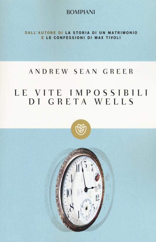 Le vite impossibili di Greta Wells - Andrew Sean Greer - copertina