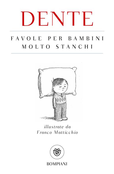 Favole per bambini molto stanchi - Dente - copertina