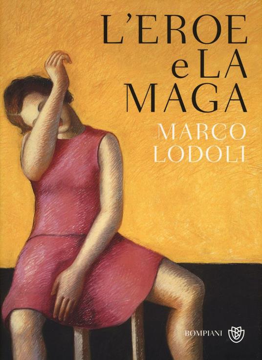 L' eroe e la maga - Marco Lodoli - copertina