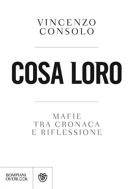 Cosa loro. Mafie tra cronaca e riflessione - Vincenzo Consolo - copertina