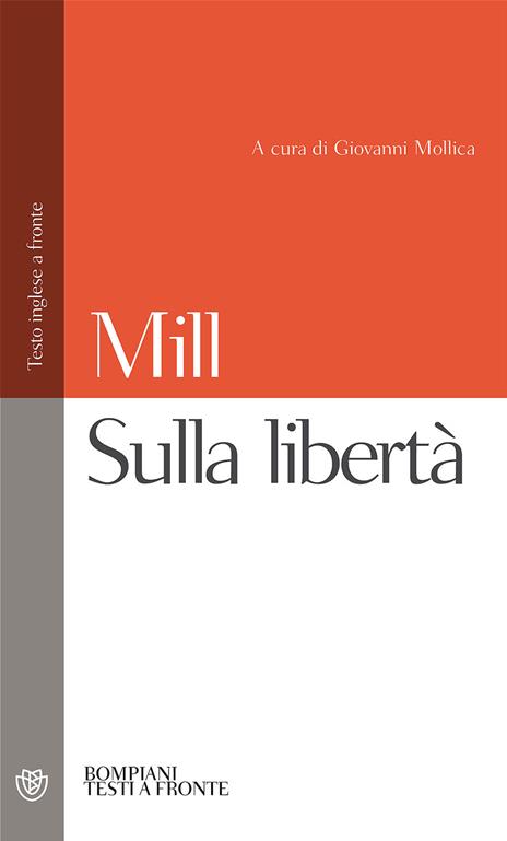 Sulla libertà. Testo inglese a fronte - John Stuart Mill - copertina