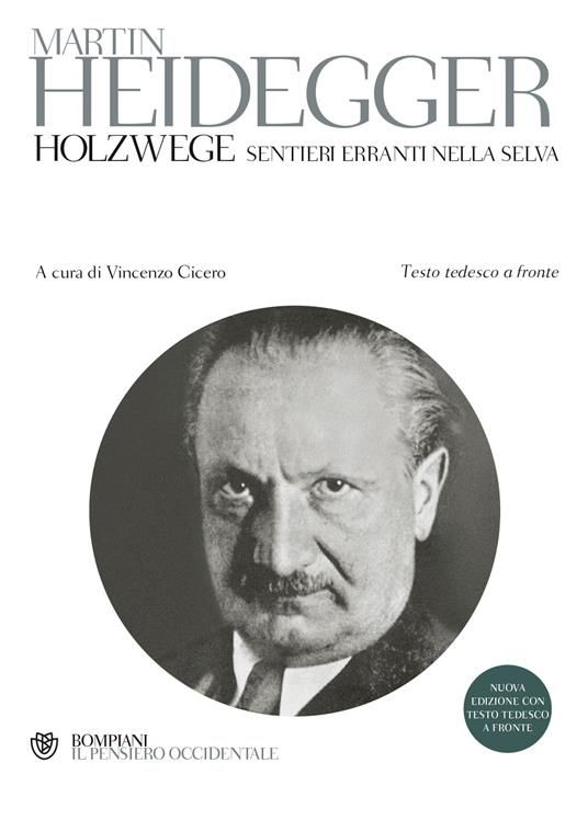 Holzwege. Sentieri erranti nella selva. Testo tedesco a fronte - Martin Heidegger - copertina