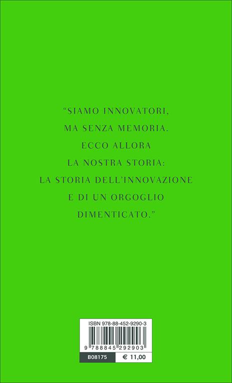 La sindrome di Eustachio. Storia italiana delle scoperte dimenticate - Massimo Sideri - 3