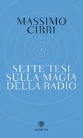 Sette tesi sulla magia della radio