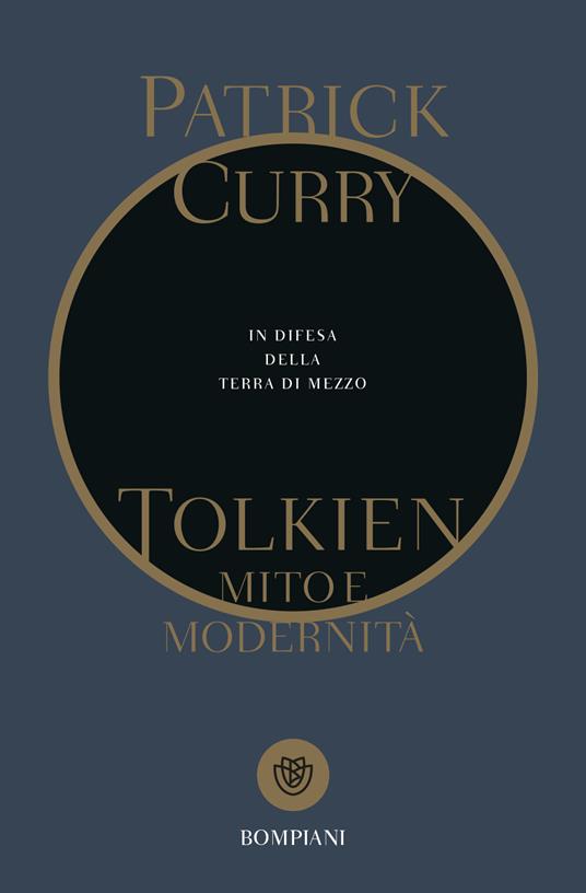 Tolkien, mito e modernità. In difesa della Terra di Mezzo - Patrick Curry - copertina