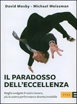 Il paradosso dell'eccellenza