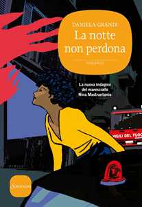 Libro La notte non perdona Daniela Grandi