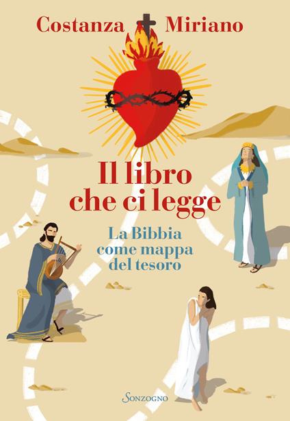 Il libro che ci legge. La Bibbia come mappa del tesoro - Costanza Miriano - copertina