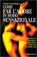 Come far l'amore in modo sensazionale