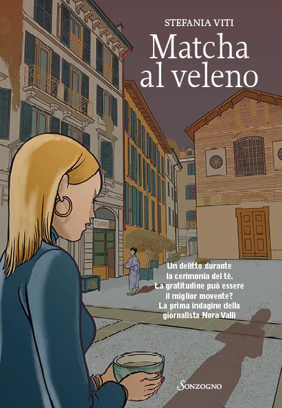 Matcha al veleno - Stefania Viti - copertina