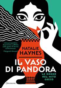 Libro Il vaso di Pandora. Le donne nel mito greco Natalie Haynes