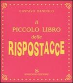 Il piccolo libro delle rispostacce