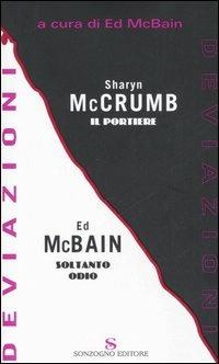 Deviazioni-Il Portiere-Soltanto odio - Sharyn McCrumb,Ed McBain - 4