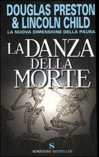 La danza della morte - Douglas Preston,Lincoln Child - copertina