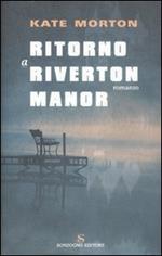 Ritorno a Riverton Manor