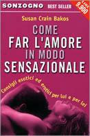 Come far l'amore in modo sensazionale