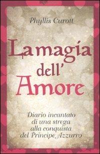 La magia dell'amore - Phyllis Curott - copertina