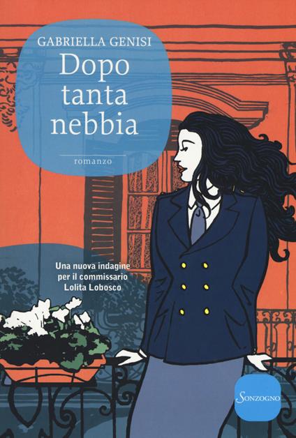 Dopo tanta nebbia - Gabriella Genisi - copertina