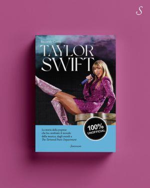 Taylor Swift. La storia della popstar che ha cambiato il mondo della musica, dagli esordi a «The Tortured Poets Department» - Riccardo Conte - 7