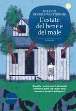 L' estate del bene e del male