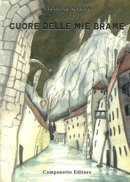 Cuore delle mie brame - Victoria Grant - copertina