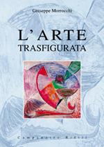 L' arte trasfigurata