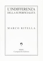 L' indifferenza della superficialità